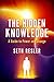 The Hidden Knowledge: A Guide to Power and Change