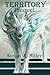 Territory: Prequel (Territory, #1)