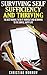 Surviving Self Sufficiency and Thriving by Christine Morrow