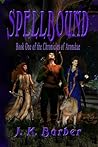 Spellbound (Chronicles of Aronshae #1)