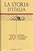 La Storia d'Italia, Vol. 20: L'avvento del fascismo e il regime