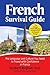 French Survival Guide: The ...