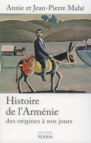 Histoire de l'Arménie: Des origines à nos jours