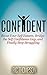 Confident: Boost Your Self ...