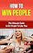 How To Win People - The Ult...