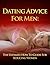 Dating Advice For Men: The Ultimate How To Guide For Seducing Women