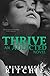 Book cover for Thrive (Addicted #4)