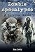 Zombie Apocalypse by Rex Cutty