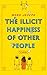 The Illicit Happiness of Other People