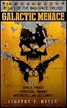 Galactic Menace (Bad Space, #2)