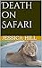 Death on Safari by Jessica   Hill