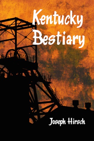 Kentucky Bestiary (Kindle Edition)