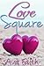 Love Square (Contemporary Romance)