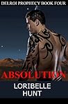 Absolution by Loribelle Hunt