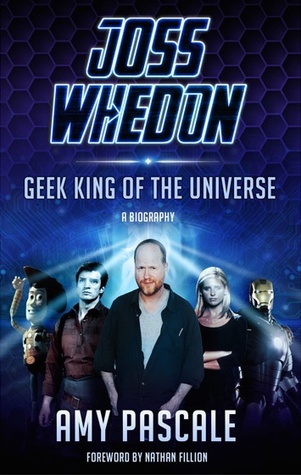 Joss Whedon: Geek King of the Universe