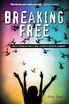 Breaking Free:Tru...