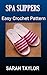 Spa Slippers - Easy Crochet...