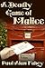 A Deadly Game of Malice (Lo...