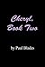 Cheryl, Book Two (Cheryl Series 2)
