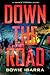 Down the Road