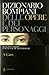 Dizionario Bompiani delle opere e dei personaggi (12 voll.)