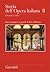 Storia dell'opera italiana Vol. 2. Dai Romantici ai grandi di fine millennio