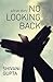 No Looking Back