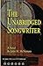 The Unabridged Songwriter by John M. McNamara