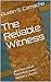 The Reliable Witness: and two other Hannibal Jones Mystery Shorts