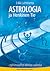 Astrologia ja henkinen tie: pyhiinvaellus tähtien valossa