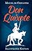 Don Quixote by Miguel de Cervantes Saavedra