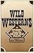 Wild Westerns by Bill Pronzini