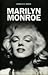 Marilyn Monroe. Storia di un omicidio
