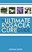 The Ultimate Rosacea Cure Guide: The Best Way to Treat and Cure Your Rosacea Naturally (Clear Skin,skin conditions, natural beautiful skin,)