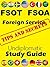 Foreign Service Undiplomatic Study Guide: FSOT FSOA: Tips and Secrets to Passing the Tests