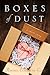 Boxes of Dust: A Short Story