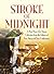 Stroke of Midnight: A New Year’s Eve Story Collection