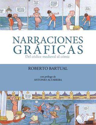 Narraciones Gráficas. Del códice medieval al cómic.