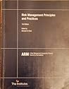 RISK MANAGEMENT PRINCIPLES+PRACTICES RISK MANAGEMENT PRINCIPLES+PRACTICES