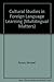 Cultural Studies in Foreign Language Learning