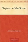 Orphans of the Storm Orphans of the Storm