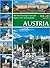 The Most Picturesque Towns and Regions of the Alpine Republic by Bernhard Helminger
