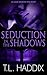 Seduction in the Shadows (S...