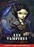 Les Vampires: Ancient Wisdom and Healing Messages from the Children of the Night