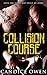 Collision Course by Candice Owen