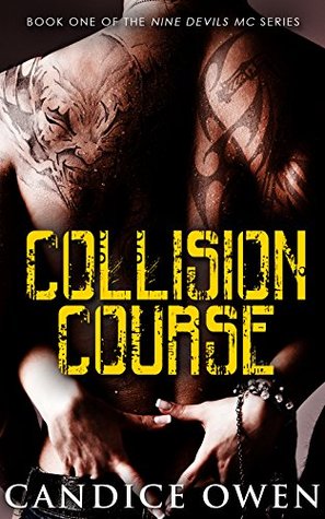 Collision Course (Nine Devils MC, #1)