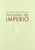 Filosofía del imperio by Félix Duque