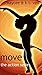 move: an erotic novella (the action Series Book 1)