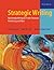 Strategic Writing: Multimedia Writing for Advertising, Public Relations and More
