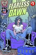Fearless Dawn: Hard Times #1